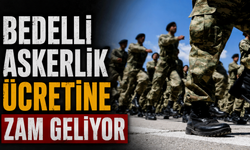 Bedelli Askerlik Ücretine Zam Geliyor
