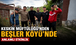 Keskin Müftülüğü'nden Beşler Köyü'nde anlamlı etkinlik