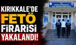 Kırıkkale’de FETÖ firarisi yakalandı