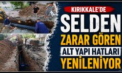 Kırıkkale’de selden zarar gören alt yapı hatları yenileniyor