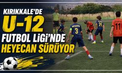 Kırıkkale’de U-12 Futbol Ligi’nde heyecan sürüyor