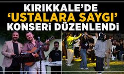 Kırıkkale’de ‘Ustalara Saygı’ konseri düzenlendi