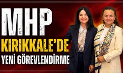 MHP Kırıkkale’de yeni görevlendirme