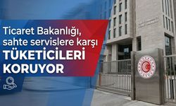 Ticaret Bakanlığı, sahte servislere karşı tüketicileri koruyor