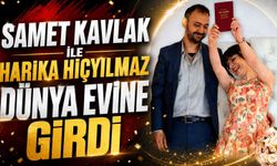 Samet Kavlak ile Harika Hiçyılmaz dünya evine girdi