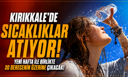 Kırıkkale’de sıcaklıklar artacak