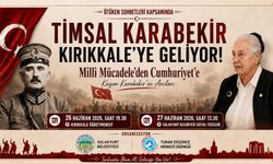 Timsal Karabekir Kırıkkale’ye geliyor