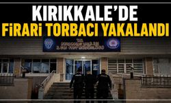 Kırıkkale’de firari torbacı yakalandı