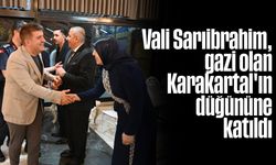 Vali Sarıibrahim, Gazi Karatal'ın düğününe katıldı