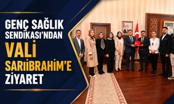 Genç Sağlık Sendikası'ndan Vali Sarıibrahim'e Ziyaret