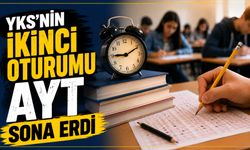 YKS’nin ikinci oturumu AYT sona erdi