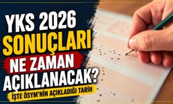 YKS 2026 Sonuçları Ne Zaman Açıklanacak? İşte ÖSYM'nin Açıkladığı Tarih