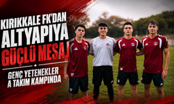 Kırıkkale FK'dan Altyapıya güçlü mesaj: Genç yetenekler A Takım kampında