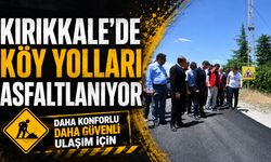 Kırıkkale'de köy yolları asfaltlanıyor