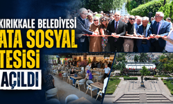 Kırıkkale Belediyesi Ata Sosyal Tesisi açıldı
