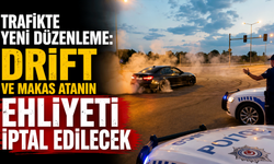 Trafikte yeni düzenleme: Drift ve makas atanın ehliyeti iptal edilecek