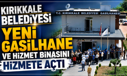 Kırıkkale Belediyesi Yeni Gasilhane ve Hizmet Binasını Hizmete Açtı