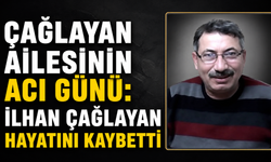 Kırıkkale'de İlhan Çağlayan Hayatını Kaybetti