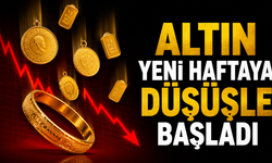 Altın yeni haftaya düşüşle başladı