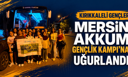 Kırıkkaleli gençler Mersin Akkum Gençlik Kampı'na uğurlandı