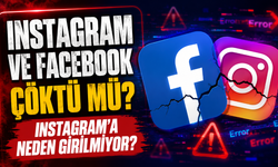 Instagram ve Facebook çöktü mü? Instagram Neden açılmıyor?