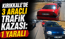 Kırıkkale'de 3 araçlı trafik kazası: 1 yaralı