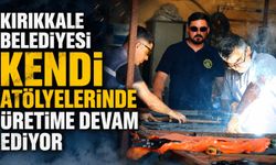 Kırıkkale Belediyesi kendi atölyelerinde üretime devam ediyor