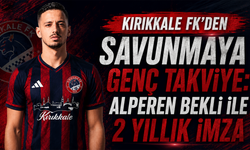 Kırıkkale FK'den savunmaya genç takviye: Alperen Bekli ile 2 yıllık imza