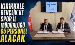 Kırıkkale Gençlik ve Spor İl Müdürlüğü 65 personel alacak