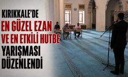Kırıkkale'de en güzel ezan ve en etkili hutbe yarışması düzenlendi