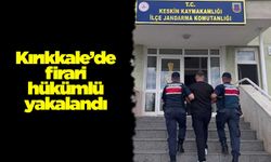 Kırıkkale’de firari hükümlü yakalandı