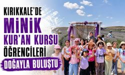 Kırıkkale’de minik Kur’an kursu öğrencileri doğayla buluştu