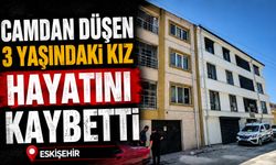 Camdan düşen 3 yaşındaki kız hayatını kaybetti