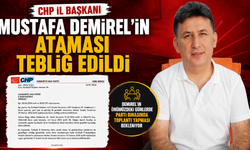 CHP İl Başkanı Mustafa Demirel’in ataması tebliğ edildi