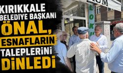 Kırıkkale Belediye Başkanı Önal, esnafların taleplerini dinledi