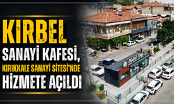 Kırbel Sanayi Kafesi, Kırıkkale Sanayi Sitesi'nde hizmete açıldı
