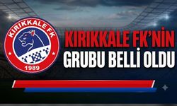 Kırıkkale FK'nin grubu belli oldu
