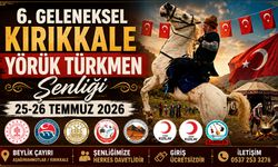 6. Geleneksel Kırıkkale Yörük Türkmen Şenliği 25-26 Temmuz'da Düzenlenecek