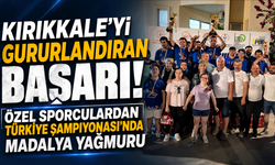 Kırıkkale'yi gururlandıran başarı! Özel sporculardan Türkiye Şampiyonası'nda madalya yağmuru