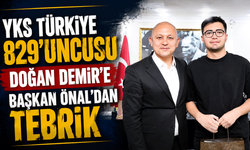 YKS Türkiye 829'uncusu Doğan Demir'e Başkan Önal'dan tebrik