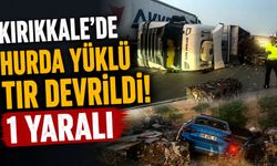 Kırıkkale’de hurda yüklü TIR devrildi: 1 yaralı