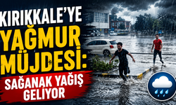 Kırıkkale'ye yağmur müjdesi: Sağanak yağış geliyor