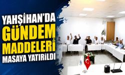 Yahşihan’da gündem maddeleri masaya yatırıldı