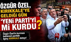 Özgür Özel, Kırıkkale’ye geldiği gün ‘Yeni Parti’yi mi kurdu?