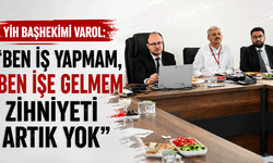 YİH Başhekimi Varol: “Ben iş yapmam, ben işe gelmem zihniyeti artık yok”