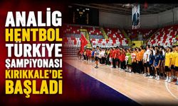 ANALİG Hentbol Türkiye Şampiyonası Kırıkkale’de başladı