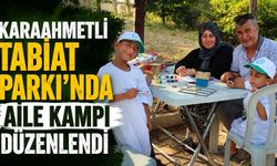 Karaahmetli Tabiat Parkı’nda aile kampı düzenlendi