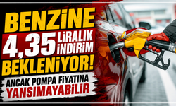 Benzine 4,35 liralık indirim bekleniyor! Ancak pompa fiyatına yansımayabilir
