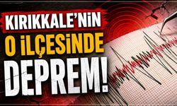 Kırıkkale'nin o ilçesinde deprem!