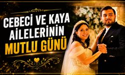 Cebeci ve Kaya Ailelerinin mutlu günü